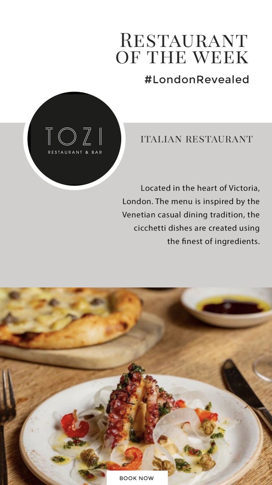 London Revealed campaign graphic, Restaurant of the Week featuring TOZI Italian restaurant in Victoria
